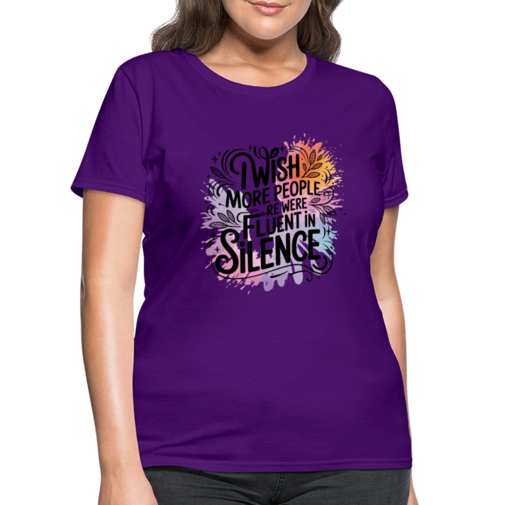 I Wish More People Were Fluent In Silence Women's Tee - purple
