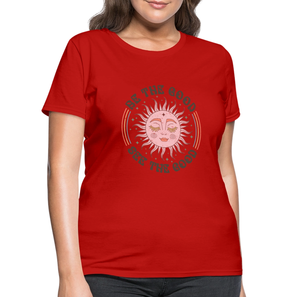 Be The Good See The Good Women's Tee - red