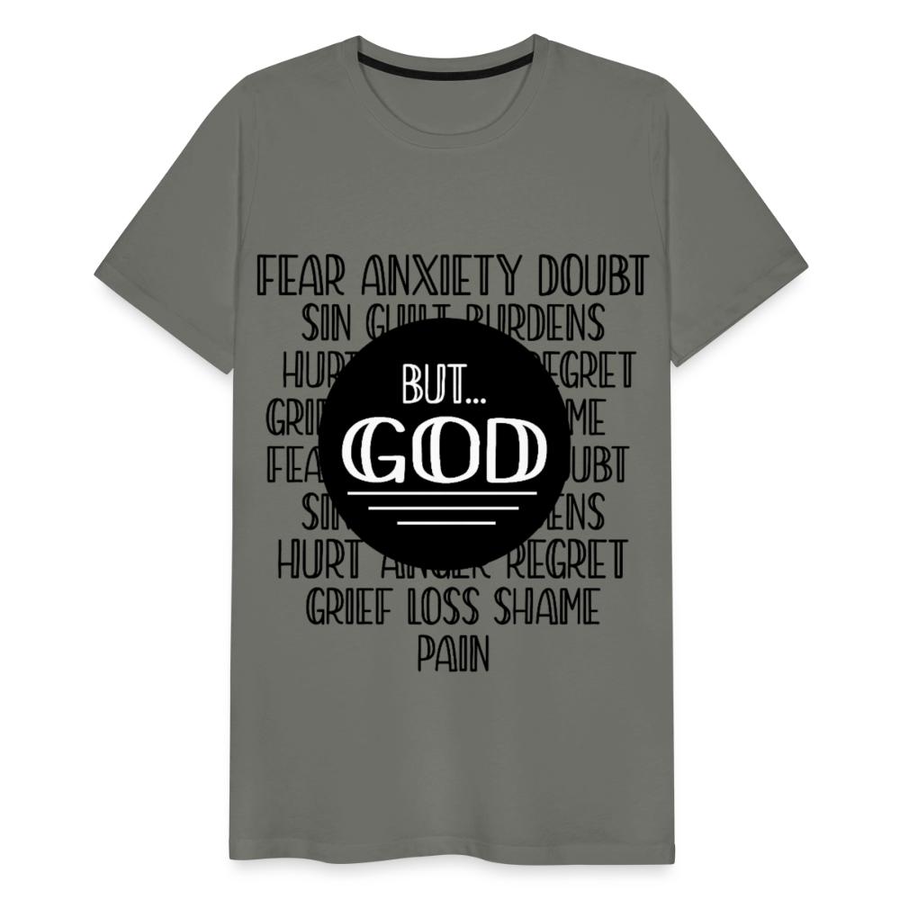 But God Men's Premium T-Shirt - asphalt gray