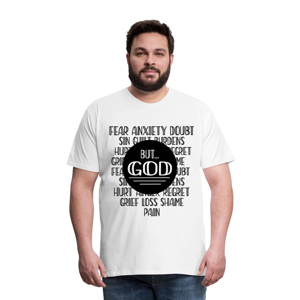 But God Men's Premium T-Shirt - white